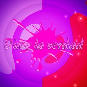 Dime la verdad