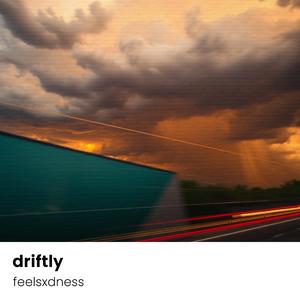 driftly