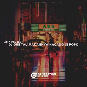 DJ Gue Tau Makannya Kacang Si Popo