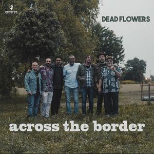 Dead Flowers (feat. Caterino Washboard, Caliverna, Truma & The Beards)