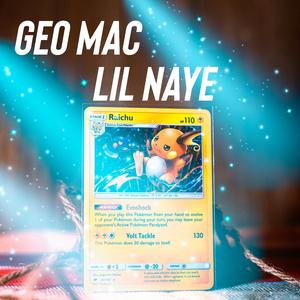 Raichu (feat. lil naye)