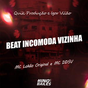 Beat Incomoda Vizinha