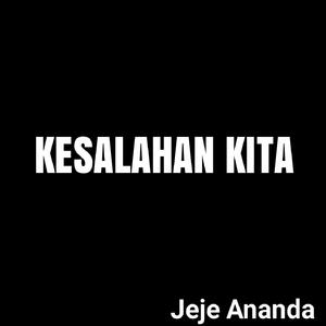 Kesalahan Kita (feat. Willson Sinaga)