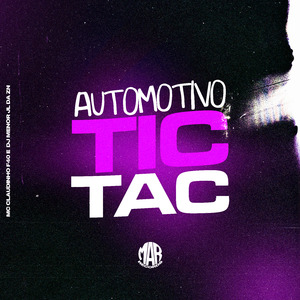 Automotivo Tic Tac