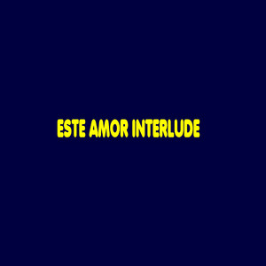 Este Amor Interlude (feat. the Kenizphly)