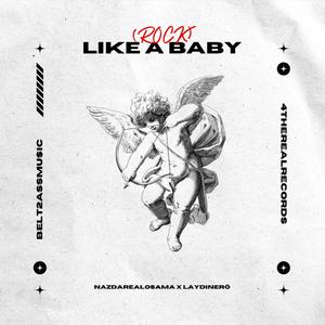 Rock (Like a Baby)