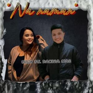 Na Naman (feat. Danica)