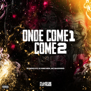 Onde Come 1, Come 2