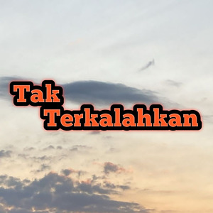 Tak Terkalahkan