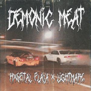 DEMONIC MEAT (feat. LIGHTMARE)