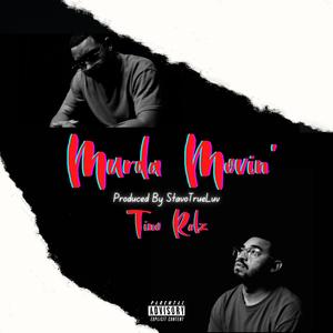 Murda Movin' (feat. StavoTrueLuv)