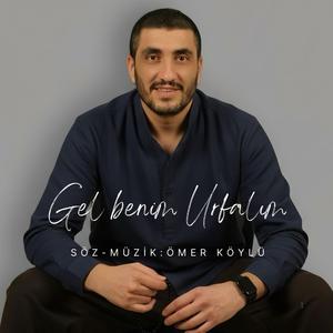 Gel benim Urfalım