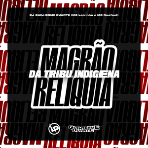 Magrão Reliquia Da Tribu Indigena