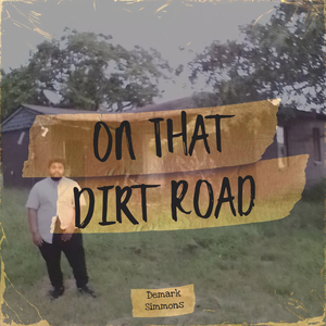 On That Dirty Road