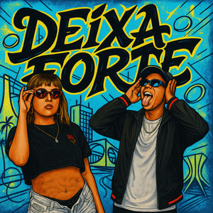 Deixa Forte