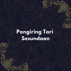 Pangiring Tari Sesundaan