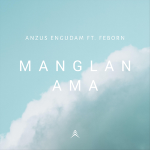 Manglan Ama (feat. Feborn)