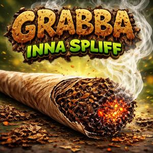 Grabba In The Spliff
