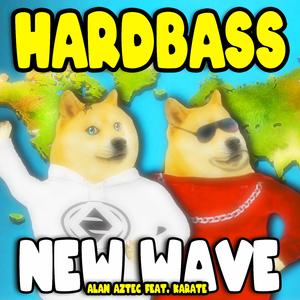 Hardbass New Wave (feat. Karate)