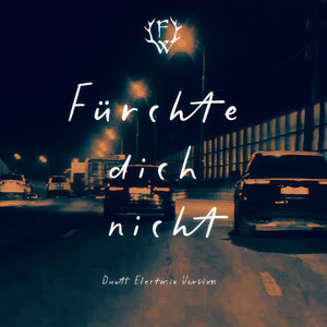 Fürchte dich nicht (Duett Electmix)