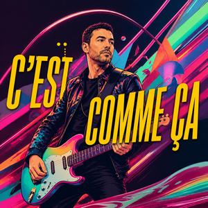 C'est comme ça