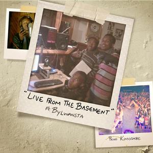 Live from the basement (feat. Bylwansta)