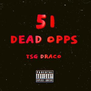 51 Dead Opps (Remix)