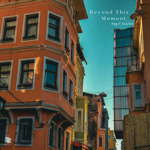 Beyond This Moment