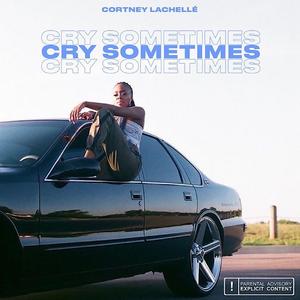 Cry Sometimes