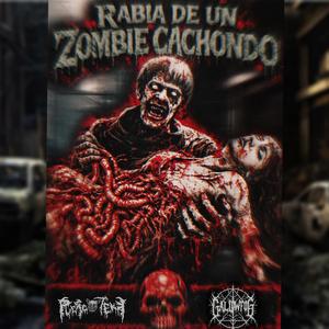 Rabia de un Zombie Cachondo (feat. Gallow Fog)