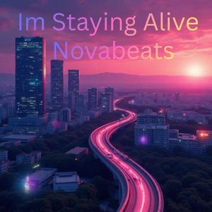 Im Staying Alive