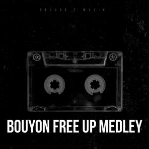 Bouyon Free Up Medley