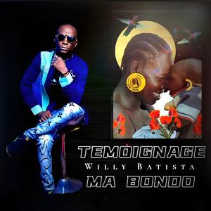 Temoignage (Ma Bondo)