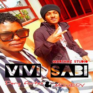 Vive sabi _Dery fortes & MCHERV