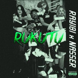 RUKUTU (feat. Nasser movement)