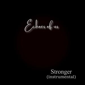 Stronger