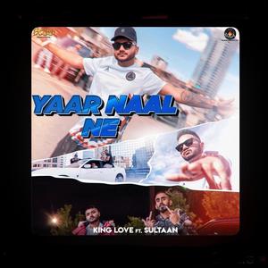 YAAR NAAL NE (feat. Sultaan)