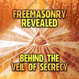 Freemasonry Revealed: Behind the Veil of Secrecy, Ch. 1