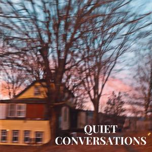 Quiet Conversations