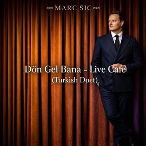 Dön Gel Bana – Live Cafe (Turkish Duet)