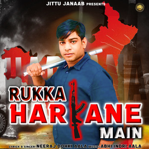 RUKKA (Haryanvi)