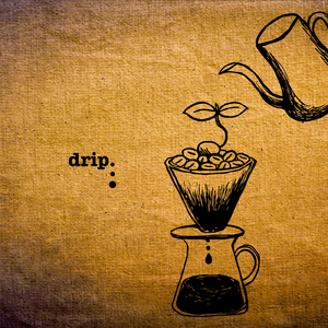 drip. (The Story)