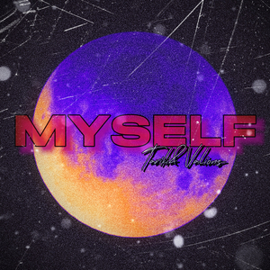 Myself（Ft.Valions）