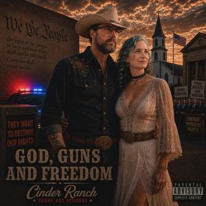 God, Guns And Freedom