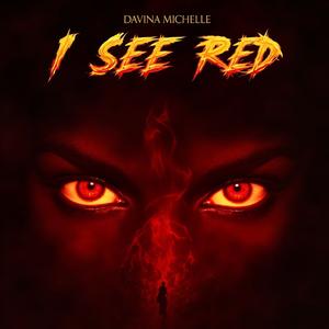 I See Red