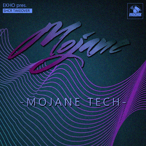 EKHO × SHCR Takeover Pt.1 Mojane