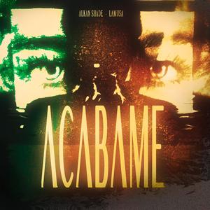Acábame. (feat. Lamusa)