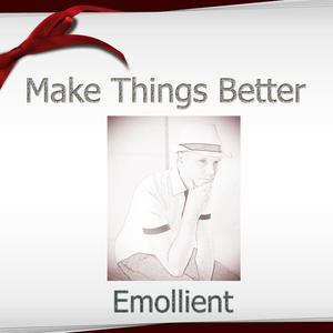 Make Things Better