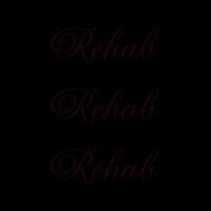 Rehab