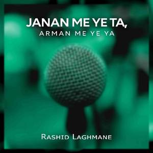 Janan Me Ye Ta Arman Me Ye Ya